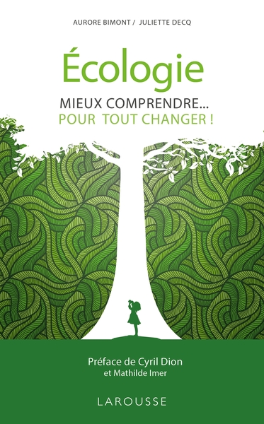 Picture of Écologie, mieux comprendre pour tout changer !