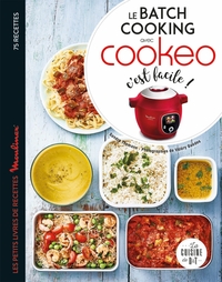 Image de Le batch cooking au cookeo, c'est facile !