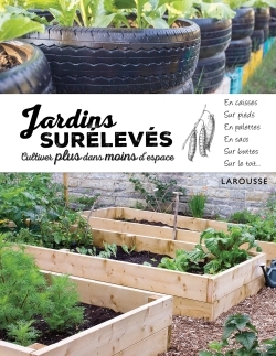Image de Jardins surélevés - cultiver plus dans moins d'espace