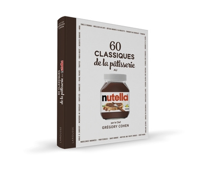 Picture of 60 classiques de la pâtisserie au Nutella