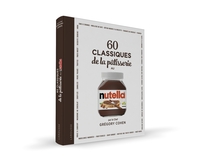 Picture of 60 classiques de la pâtisserie au Nutella