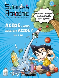 Image de Sciences Académie en manga - Acide, vous avez dit acide ?