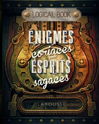 Image de LOGICAL BOOK :  ENIGMES coriaces pour esprits sagaces