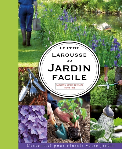 Image de Le Petit Larousse du jardin facile