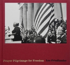 Image de Lee Friedlander: Prayer Pilgrimage for Freedom /anglais