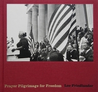 Image de Lee Friedlander: Prayer Pilgrimage for Freedom /anglais