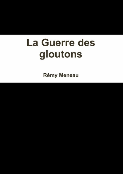 Picture of La Guerre des gloutons