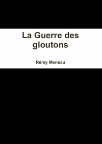Picture of La Guerre des gloutons