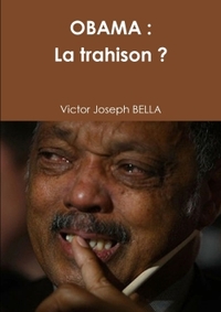 Picture of OBAMA : La Trahison ?