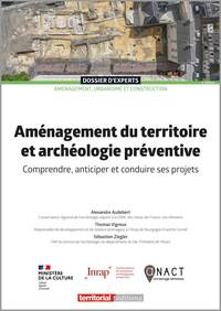 Picture of Aménagement du territoire et archéologie préventive