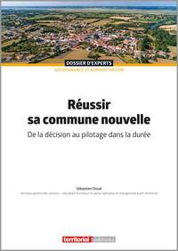 Image de Réussir sa commune nouvelle