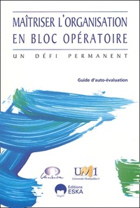 Image de MAITRISER L'ORGANISAT.BLOC OPERATOIRE