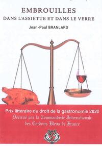 Image de EMBROUILLES DANS L'ASSIETTE ET DANS LE VERRE
