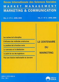 Image de MARKET ET MANAGEMENT VOL2 N 2-AVRIL 2006-LE CENTENAIRE DU MARKETING