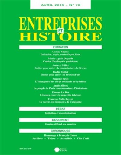Image de ENTREPRISES ET HISTOIRE 78 AVRIL 2015 L IMITATION