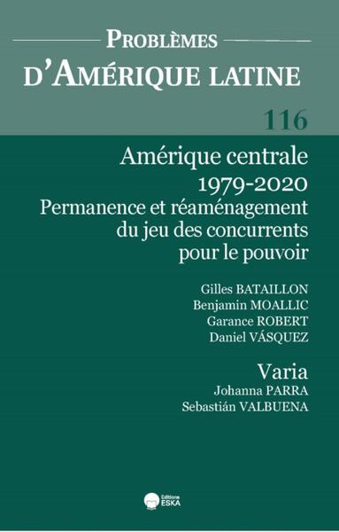 Image de AMERIQUE CENTRALE 1979-2020. PERMANENCE ET REAMENAGEMENT DU JEU DES CONCURRENT..