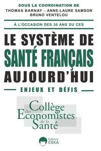 Picture of LE SYSTEME DE SANTE FRANCAIS AUJOURD'HUI