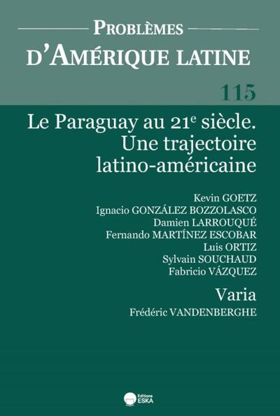 Image de LE PARAGUAY AU 21E SIECLE. UNE TRAJECTOIRE LATINO-AMERICAINE. PAL 115