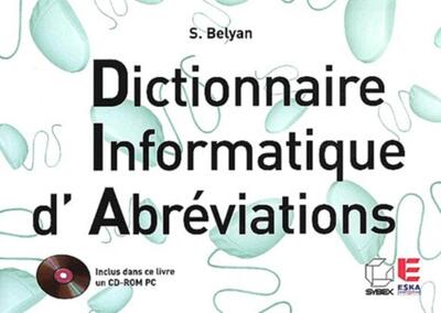Image de DICTIONNAIRE INFORMATIQUE D'ABREVIATIONS