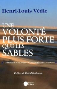 Picture of UNE VOLONTE PLUS FORTE QUE LES SABLES