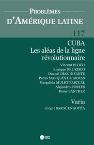 Picture of CUBA LES ALEAS DE LA LIGNE REVOLUTIONNAIRE-PROBLEMES D'AMERIQUE LATINE 117