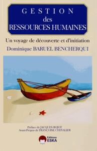 Picture of GESTION DES RESSOURCES HUMAINES UN VOYAGE DE DECOUVERTE ET D'INITIATION