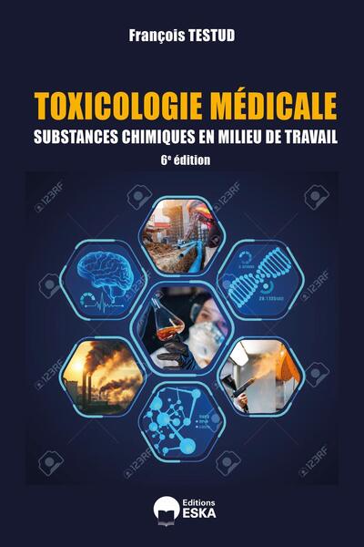 Image de Toxicologie médicale professionnelle et environnementale 6ed