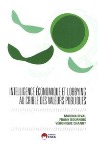 Picture of INTELLIGENCE ECONOMIQUE LOBBYING ET VALEURS PUBLIQUES