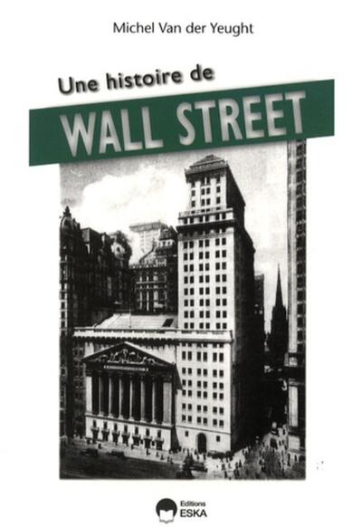Picture of UNE HISTOIRE DE WALL STREET