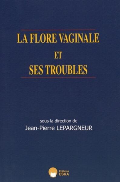 Picture of LA FLORE VAGINALE ET SES TROUBLES