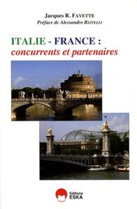 Picture of ITALIE FRANCE : CONCURRENTS ET PARTENAIRES