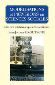 Picture of MODELISATIONS ET PREVISIONS EN SCIENCES SOCIALES