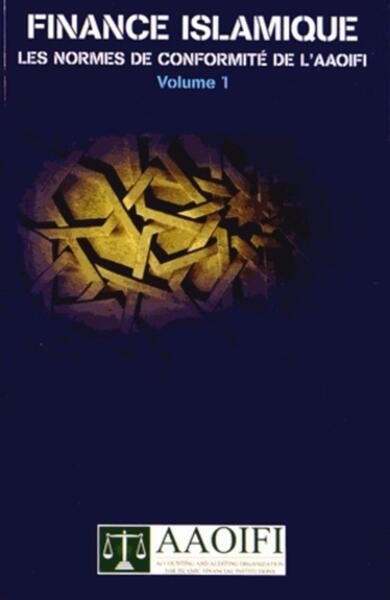 Picture of FINANCE ISLAMIQUE LES NORMES DE CONFORMITES DE L'AAOIFI VOLUME 1 BROCHEE