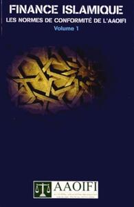 Picture of FINANCE ISLAMIQUE LES NORMES DE CONFORMITES DE L'AAOIFI VOLUME 1 BROCHEE