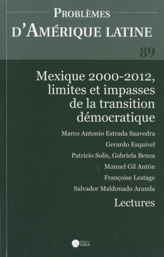 Picture of PROBLEMES D'AMERIQUE LATINE N89 MEXIQUE 2000 2012 LIMITES ET IMPASSES DE LA TRAN