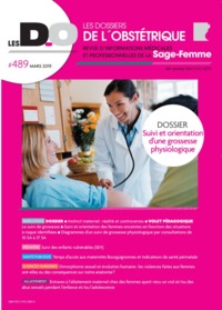 Image de SUIVI D'UNE GROSSESSE PHYSIOLOGIQUE-DOSSIERS DE L'OBSTETRIQUE 489-MARS 2019