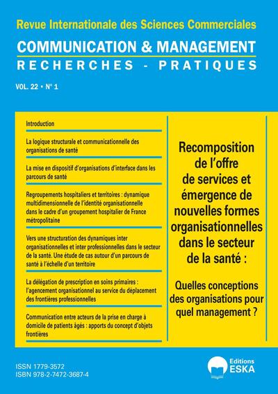 Image de recomposition de l'offre de services et émergence de nouvelles formes organisationnelles dans le secteur de la santé : quelles conceptions des organisations pour quel management ?