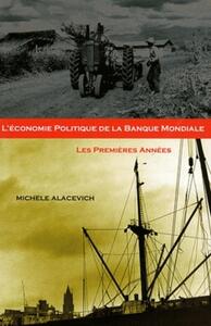 Image de L'ECONOMIQUE POLITIQUE DE LA BANQUE MONDIALE-LES 1ERES ANNEES