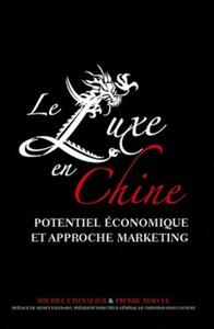 Picture of LE LUXE EN CHINE. POTENTIEL ECO ET APPROCHE MARKETING