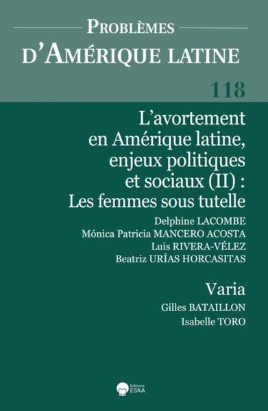Image de L'AVORTEMENT EN AMERIQUE LATINE, ENJEUX POLetSOCIAUX (II) LES FEMMES SOUS TUTELLE
