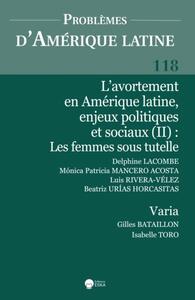 Image de L'AVORTEMENT EN AMERIQUE LATINE, ENJEUX POLetSOCIAUX (II) LES FEMMES SOUS TUTELLE
