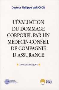 Image de L EVALUATION DU DOMMAGE CORPOREL PAR UN MEDECIN CONSEIL