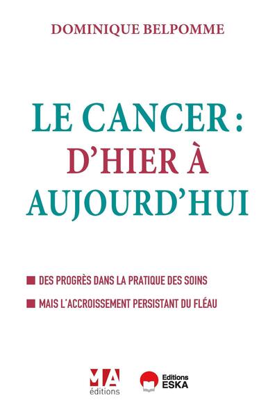 Image de Le cancer d'hier à aujourd'hui