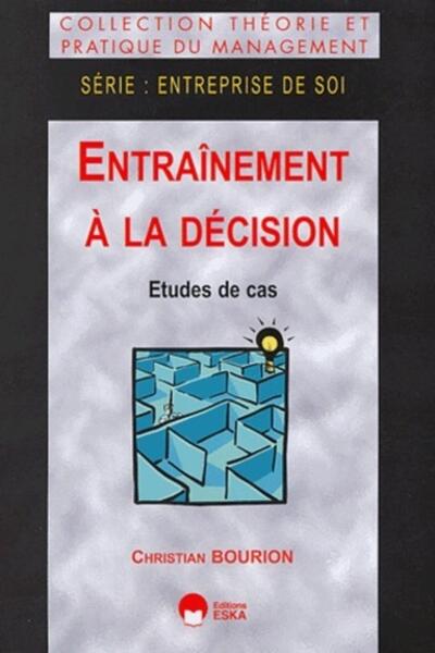 Picture of ENTRAINEMENT A LA DECISION ETUDE DE CAS