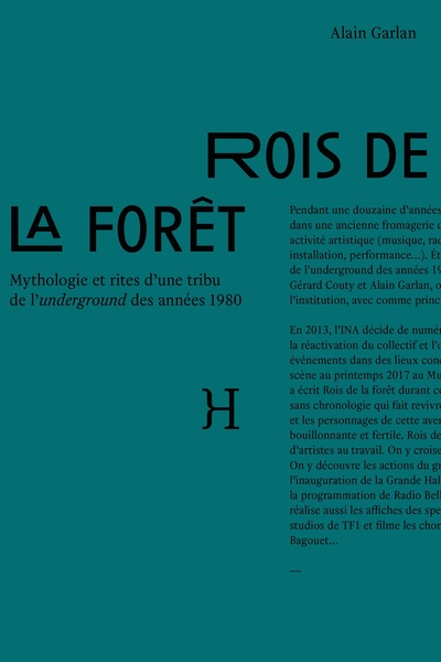 Picture of Rois de la forêt - mythologie et rites d'une tribu de l'underground des années 1980