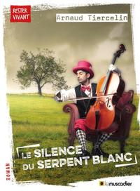Image de Le silence du serpent blanc