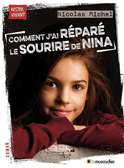 Image de Comment j'ai réparé le sourire de Nina
