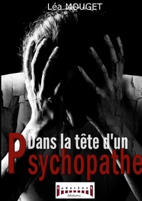 Picture of Dans la tête d'un Psychopathe