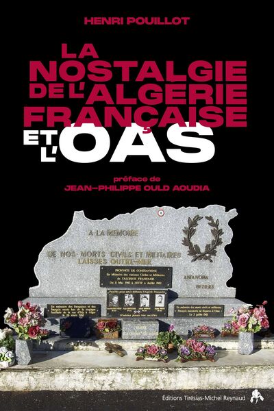Image de LA NOSTALGIE DE L'ALGERIE FRANCAISE ET L'OAS