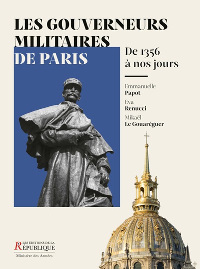 Image de Les Gouverneurs militaires de Paris